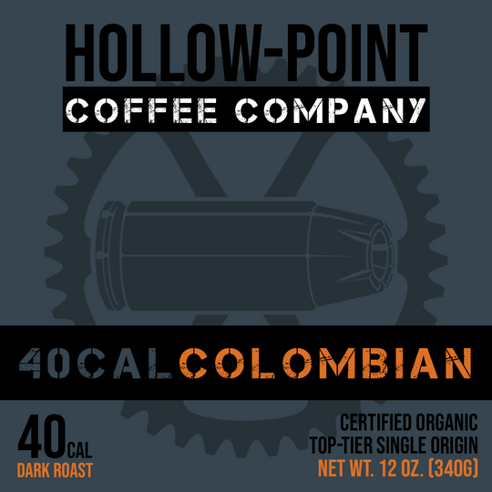 Hollow Point Coffee Co. 40Cal Colombian
